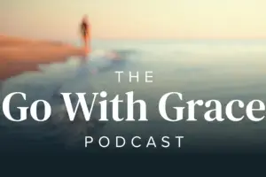 The Go with Grace Podcast